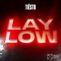 Tiësto - Lay low