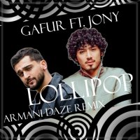 Gafur & JONY - Lollipop
