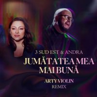 3 Sud Est, Andra - Jumatatea Mea Mai Buna (Deep Desert Remix)