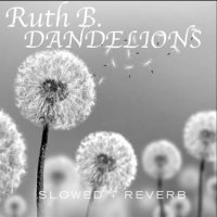 Ringtone: Ruth B. - Dandelions (Slowed + Reverb)