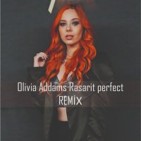 Ringtone: Olivia Addams - Rasarit Perfect