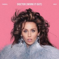 Ringtone:Pharrell Williams, Miley Cyrus – Doctor (Work It Out)